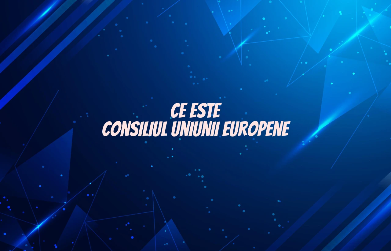 consiliul uniunii europene